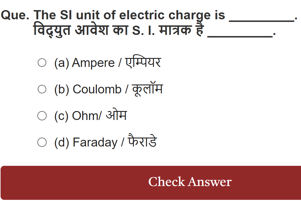 The SI unit of electric charge is ______. (4 options)